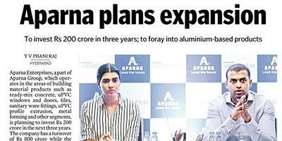 APARNA ENTERPRISES PLANS EXPANSION INTO ALUMINIUM BASED PRODUCTS.