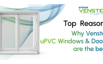 Top Reasons Why Venster uPVC Windows & Doors Are The Best 