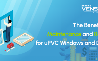 The Benefits of Regular and Easy Maintenance of uPVC Windows and Doors